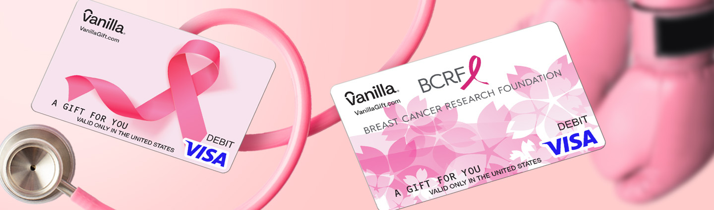 Gift Cards For Vanilla Visa & BCRF 5-Year Partnership 