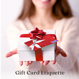 Gift Card Etiquette